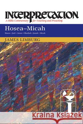 Hosea-Micah Limburg, James 9780664236106 Westminster John Knox Press