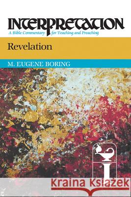 Revelation Boring, M. Eugene 9780664236281 Westminster John Knox Press