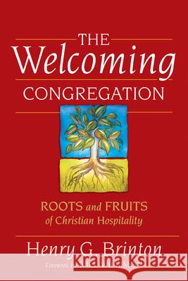 The Welcoming Congregation Brinton, Henry G. 9780664237004