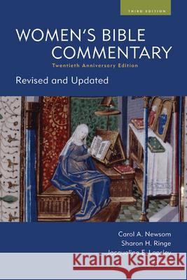 Women's Bible Commentary, Third Edition: Revised and Updated Newsom, Carol a. 9780664237073 Westminster John Knox Press