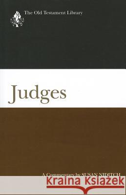 Judges (2008): A Commentary Niditch, Susan 9780664238315 Westminster John Knox Press