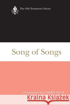 Song of Songs J. Cheryl Exum 9780664238414