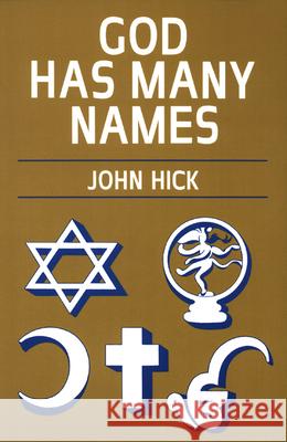 God Has Many Names John Hick 9780664244194 Westminster/John Knox Press,U.S.