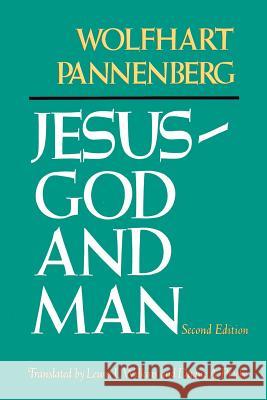 Jesus--God and Man, Second Edition Pannenberg, Wolfhart 9780664244682 Westminster John Knox Press