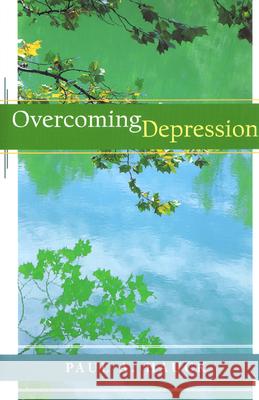 Overcoming Depression Paul A. Hauck 9780664249694 Westminster/John Knox Press,U.S.