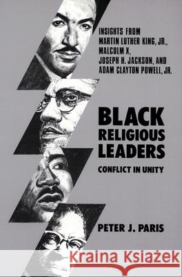 Black Religious Leaders: Conflict in Unity Peter J. Paris 9780664251451