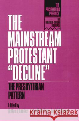The Mainstream Protestant 