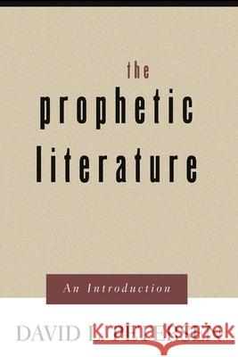 Prophetic Literature: An Introduction Petersen, David L. 9780664254537 Westminster John Knox Press