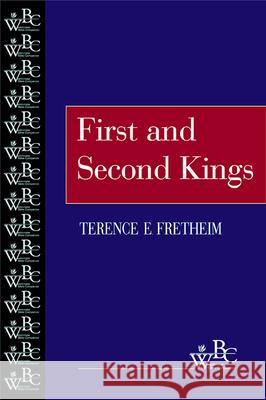 First and Second Kings Terence E. Fretheim 9780664255657 Westminster/John Knox Press,U.S.