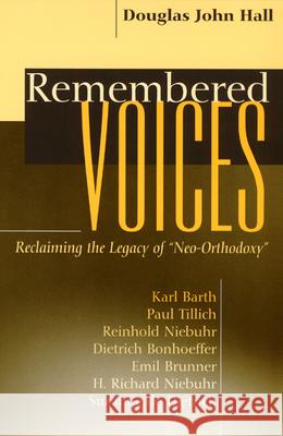 Remembered Voices: Reclaiming the Legacy of 