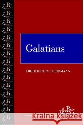 Galatians Frederick W. Weidmann 9780664258146 Westminster John Knox Press
