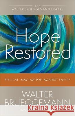 Hope Restored Walter Brueggemann 9780664265908