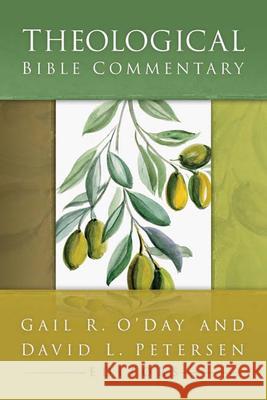 Theological Bible Commentary Gail R. O'Day David L. Petersen 9780664267711 Westminster John Knox Press