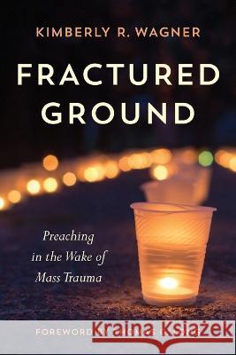 Fractured Ground Kimberly R. Wagner 9780664267841