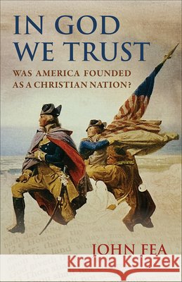 In God We Trust John Fea 9780664269579 Westminster John Knox Press