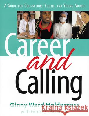 Career and Calling Holderness, Ginny Ward 9780664502058 Geneva Press