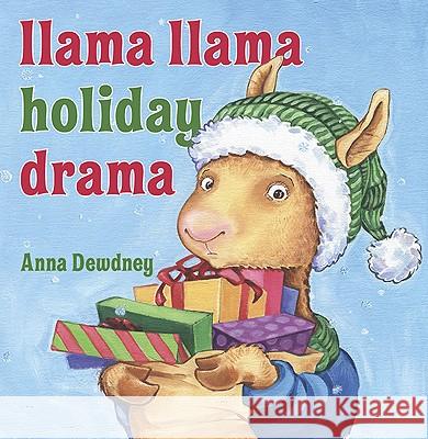 Llama Llama Holiday Drama Anna Dewdney 9780670011612 Viking Children's Books