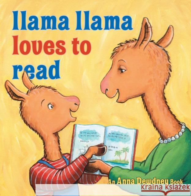 Llama Llama Loves to Read Anna Dewdney 9780670013975 Viking Books for Young Readers