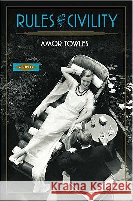 Rules of Civility Amor Towles 9780670022694