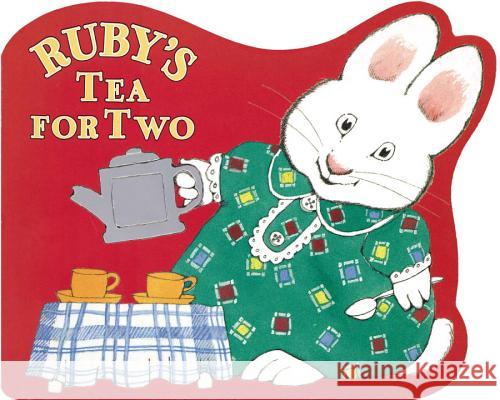 Ruby's Tea for Two Rosemary Wells 9780670036523