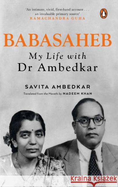 Babasaheb: My Life With Dr Ambedkar Savita Ambedkar Nadeem Khan  9780670096695 Penguin