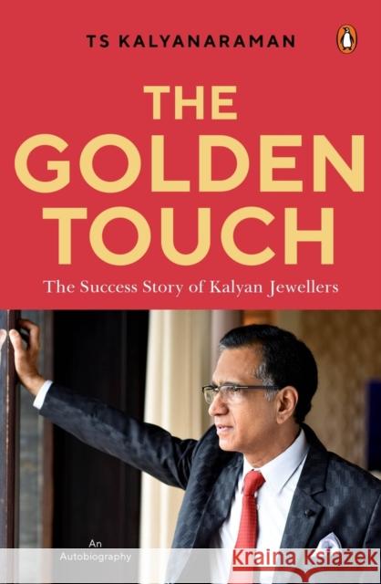 The Golden Touch T.S. Kalyanaraman 9780670098798