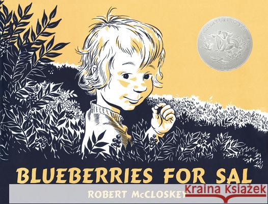 Blueberries for Sal Robert McCloskey 9780670175918 Viking Press