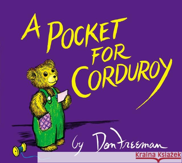 A Pocket for Corduroy Don Freeman 9780670561728 Viking Books