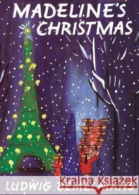 Madeline's Christmas Ludwig Bemelmans 9780670806669 Viking Books