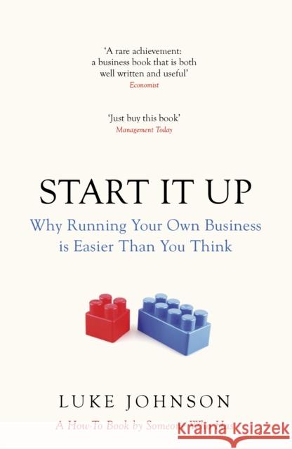 Start It Up: Why Running Your Own Business is Easier Than You Think Luke Johnson 9780670920471 PENGUIN UK