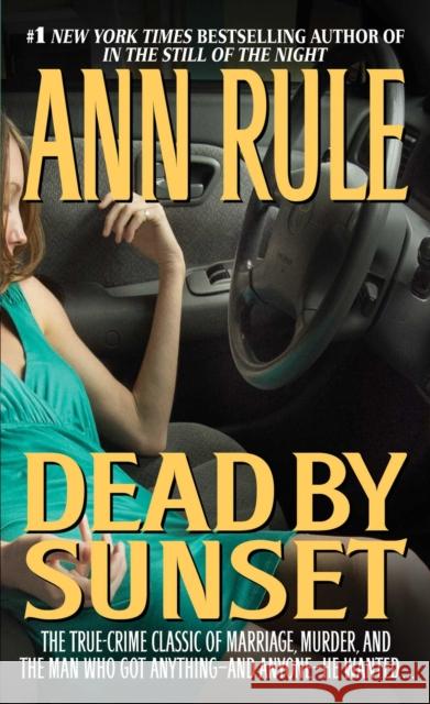 Dead by Sunset Ann Rule 9780671001131 Pocket Books