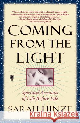 Coming from the Light Hinze, Sarah 9780671001599 Pocket Books