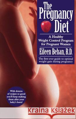 The Pregnancy Diet Behan, Eileen 9780671003937 Pocket Books