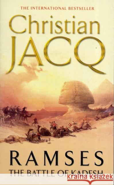 The Battle of Kadesh Christian Jacq 9780671010225 Simon & Schuster