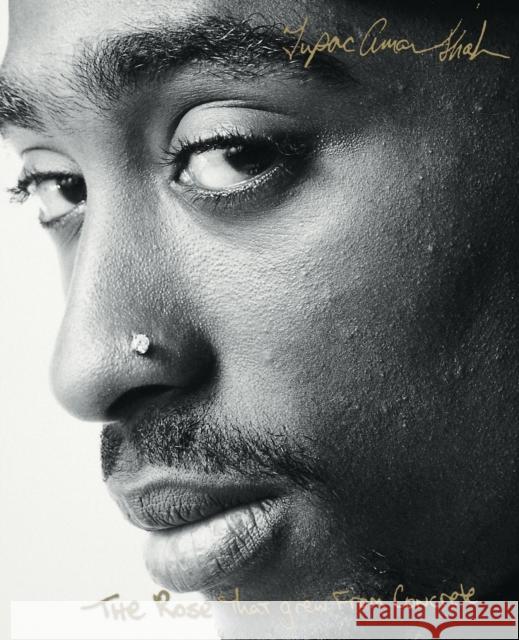 The Rose That Grew from Concrete Tupac Shakur 9780671028459