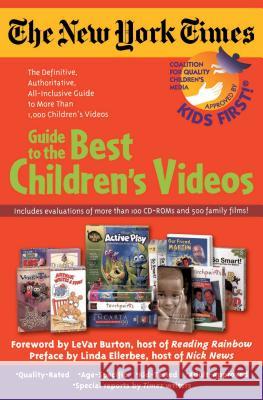 The New York Times Guide to the Best Children's Videos Kids First! 9780671036690