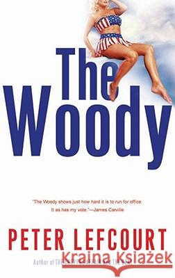 The Woody Peter Lefcourt 9780671038557