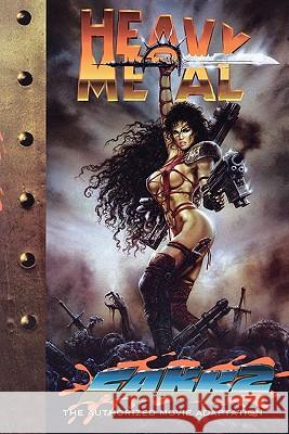 Heavy Metal F.A.K.K.2. Kevin J Eastman, Stan Timmons 9780671038960