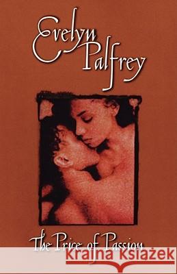The Price of Passion Evelyn Palfrey 9780671042202
