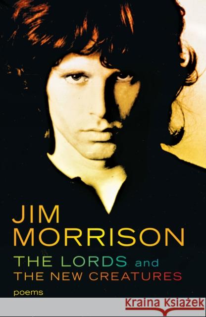 The Lords and the New Creatures Jim Morrison 9780671210441 Simon & Schuster