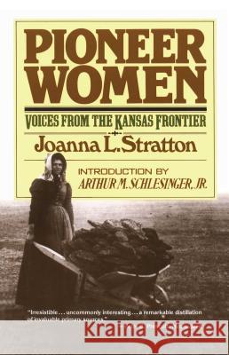 Pioneer Women Joanna Stratton Arthur Meier, Jr. Schlesinger 9780671447489 Touchstone Books