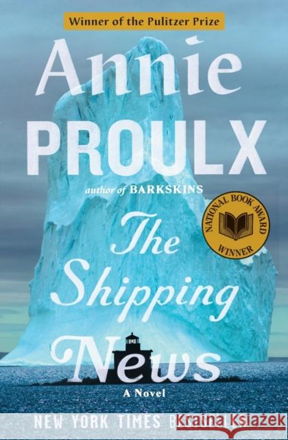 The Shipping News E. Annie Proulx Annie Proulx 9780671510053 Scribner Book Company