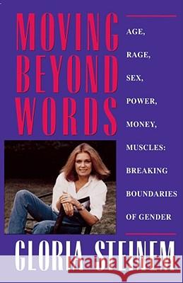 Moving Beyond Words Gloria Steinem 9780671510527 Touchstone Books