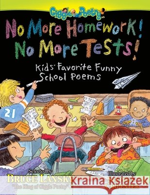 No More Homework, No More Tests Bruce Lansky 9780671577025 Simon & Schuster