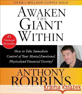 Awaken the Giant within: How to Take Immediate Control of Your Mental, Physical and Emotional Self - audiobook Anthony Robbins, Anthony Robbins 9780671582081 Simon & Schuster Ltd