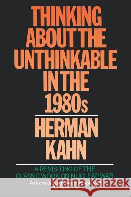 Thinking Unth 80SP Herman Kahn 9780671604493 Touchstone Books
