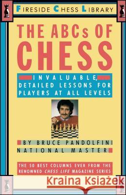 ABC's of Chess Bruce Pandolfini 9780671619824 Simon & Schuster