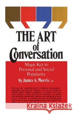Art of Conversation James A. Morris 9780671632755