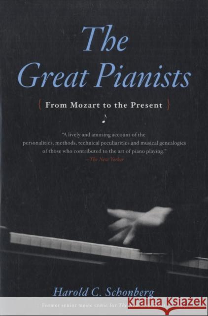 Great Pianists Harold C. Schonberg 9780671638375 Simon & Schuster