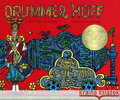 Drummer Hoff Barbara Emberley Edward R. Emberley Edward R. Emberley 9780671662486 Simon & Schuster Children's Publishing